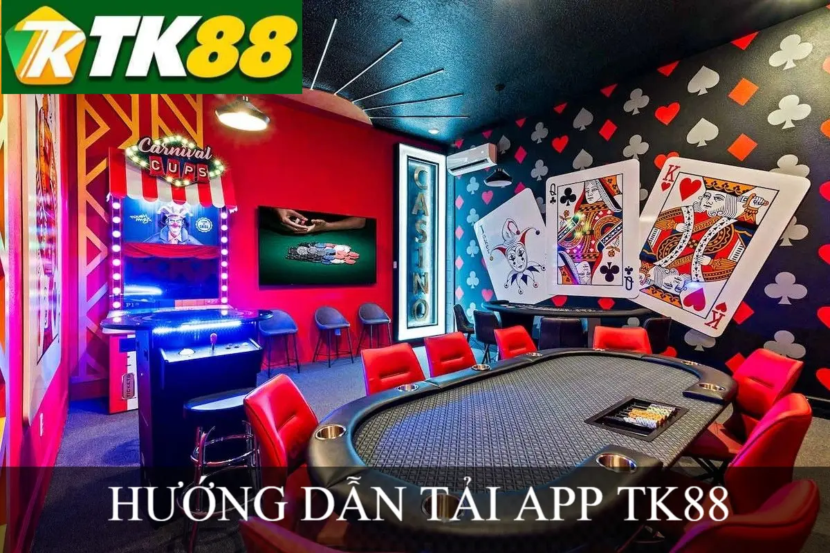HƯỚNG DẪN TẢI APP TK88